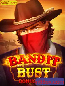 Descubra o Emocionante 'BanditBustBonusBuy' em N68O.com